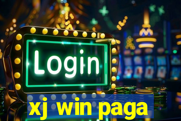 xj win paga